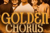 GOLDEN CHORUS